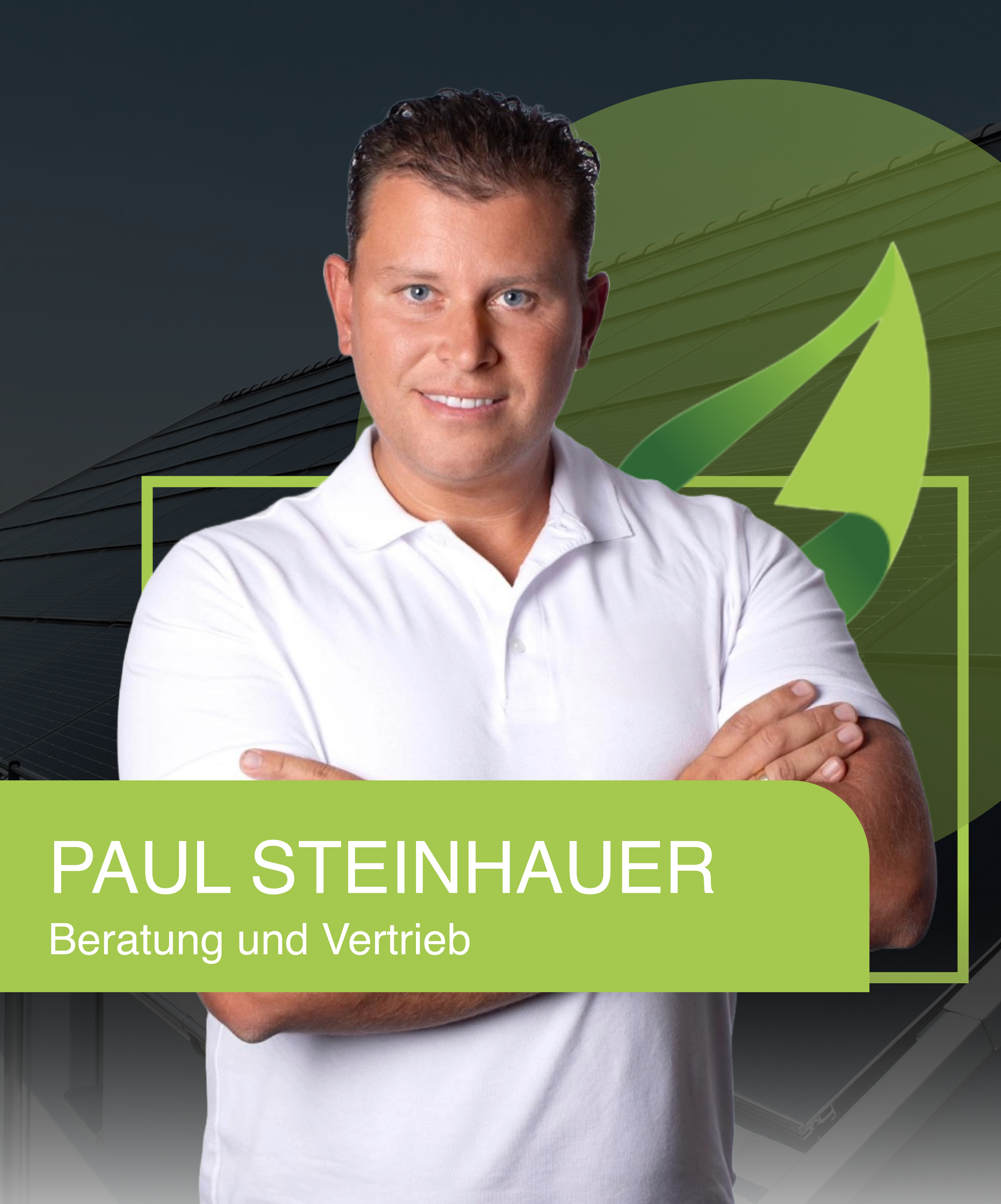 Paul Steinhauer - Kundenberatung/ Vertrieb